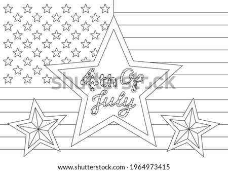 Coloring page with US flag, festive quote and stars for 4th of July American Independence Day. Vector design template for coloring book, greeting card, poster and banner. Entertainment and recreation