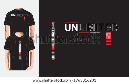 UNLIMITED typography . New concept t shirt graphics vectors.