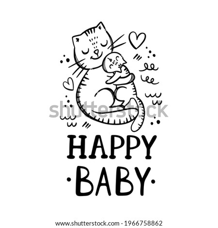 HAPPY BABY Mothers Day Parental Relationship Cute Cats Animals Friend To Friend Handwriting Text Monochrome Hand Drawn Clip Art Vector Illustration Set For Print