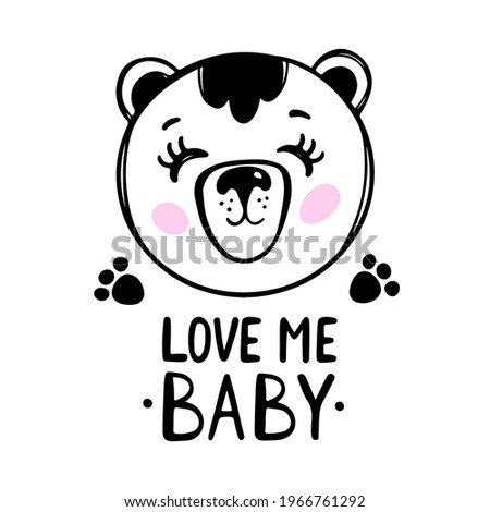LOVE ME BEAR Baby Birthday Cute Animal Festive Greeting Card Cartoon Monochrome Hand Drawn Sketch With Handwriting Text Clip Art Vector Illustration For Print