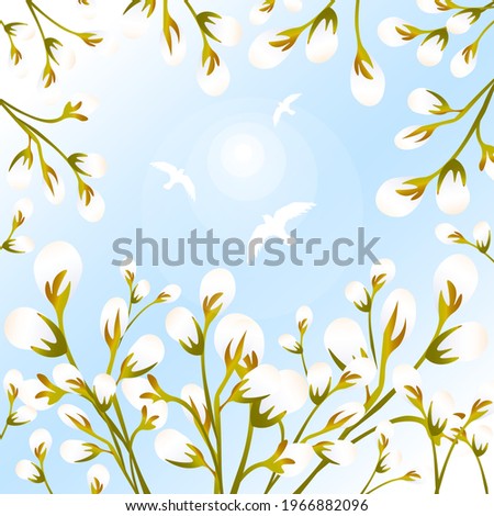 Springtime white fluffy buds on willow trees. Birds soar in bright sunlight in the blue heavens. Palm Sunday and Easter illustration. Natural bloom and rebirth. Serene skies.