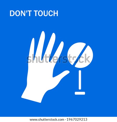Do not touch vector illustration.Covid infection preventive measure,hygiene. Healthcare. Information card
