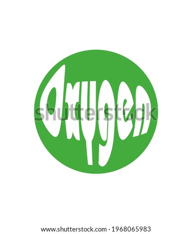 Oxygen typography vector in green round background isolated on white background.