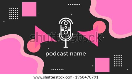 ABSTRACT TEMPLATE PODCAST MICROPHONE FLAT COLOR LIQUID DESIGN BACKGROUND VECTOR. GOOD FOR COVER DESIGN, BANNER, WEB,SOCIAL MEDIA