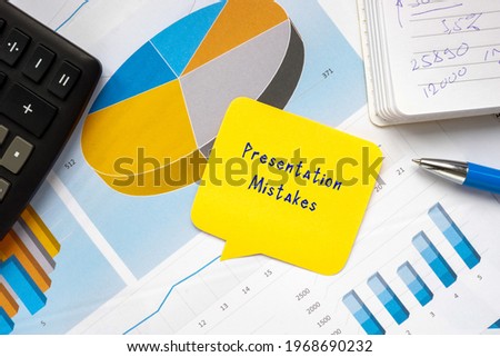 Business concept about Presentation Mistakes with sign on the page. 
