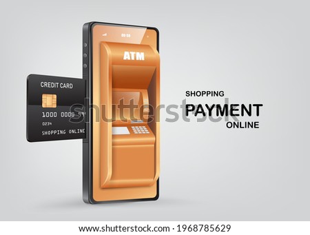 The credit card is inserted into the slot of the ATM machine,shopping for payment online and financial concept design,pay via smartphone application,vector 3d isolated Royalty-Free Stock Photo #1968785629