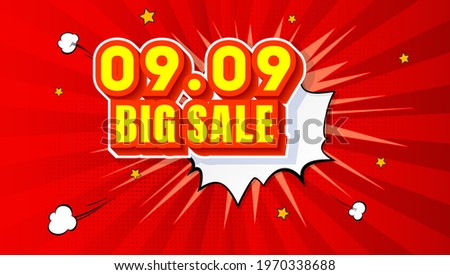 Shopping Day 09.09 Global Big Sale of the year. Expressive volumetric text. Pop art background with comic speech bubble. Vector 3d illustration