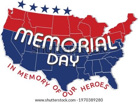 Memorial Day in memory of our heroes greeting card with brush stroke background in United States national flag colors. Vector illustration.