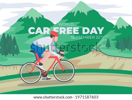 Car free day. People
riding a bicycle in the mountains and writing 'Car Free Day. 22 September. Vector illustration.