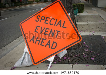 Special event ahead safety traffic sign