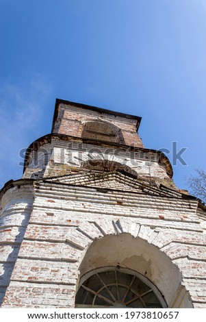 old ruined bell tower, Kozyura village, Kostroma region, Russia, built in 1829