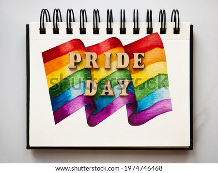 Happy Pride Day. Holiday concept. Closeup, top view. Congratulations for family, relatives, friends and colleagues