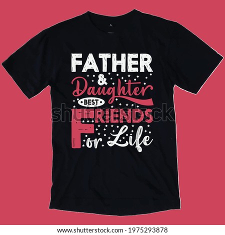 FATHER DAY'S T-SHIRT DESIGN FOR FATHER GIFT