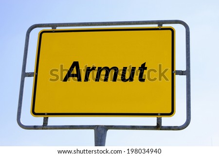 sign with the German word "Armut", translation: poverty
