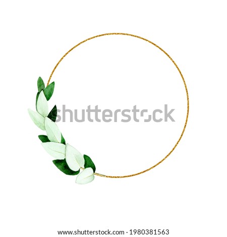 round gold frame with green eucalyptus leaves on a white background. minimal design for wedding, invitation, congratulations, greeting card. vintage style