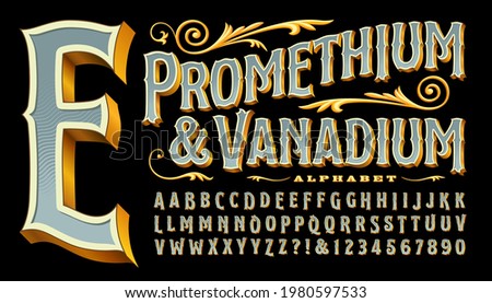 Prometheum and Vanadium is an ornate antique style font with gold edges and 3d depth. Classic old-world style reminiscent of circus, carnivals, carousels, western saloons, tattoo parlor logos, etc Royalty-Free Stock Photo #1980597533