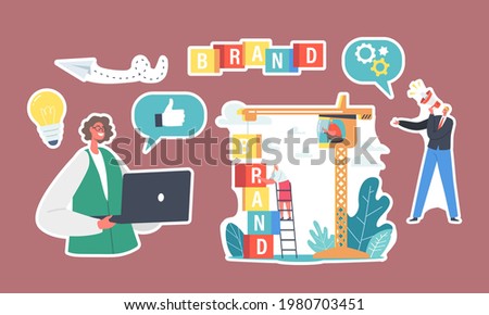 Set of Stickers Brand Building. Business Characters Work on Crane Create Corporate Identity, Woman with Laptop, Businessman with Megaphone. Company Personality Development. Cartoon Vector Illustration