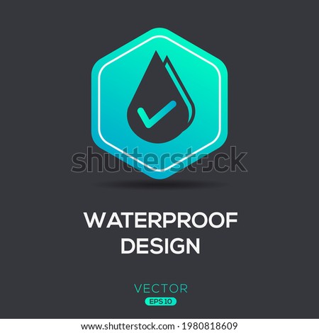Creative (Waterproof design) Icon ,Vector sign.	