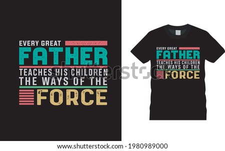 Fathers Day Typography T shirt Design, apparel, vector illustration, graphic template, print on demand, textile fabrics, retro style, vintage, dad t shirt