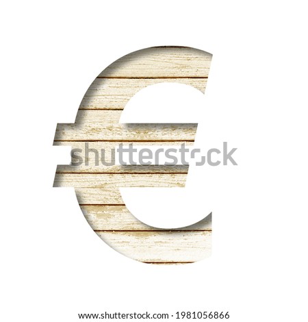 Plank wall font. Euro money business symbol cut out of paper on a old plank wall with faded paint. Set of decorative fonts on wood.