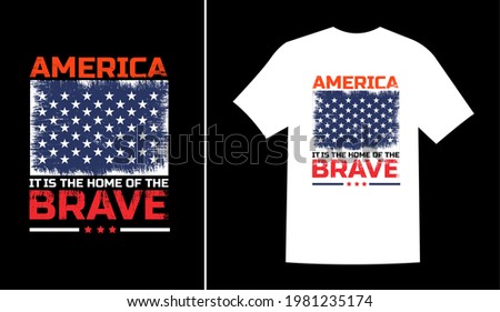 America is the land of the brave t shirt design vector illustration