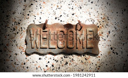Welcome Sign, Old Metallic Sign, Welcome Writing...
