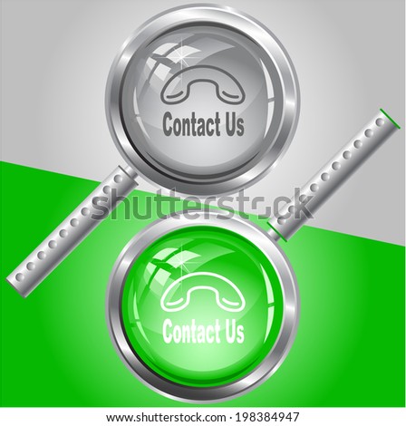 Contact us. Vector magnifying glass.
