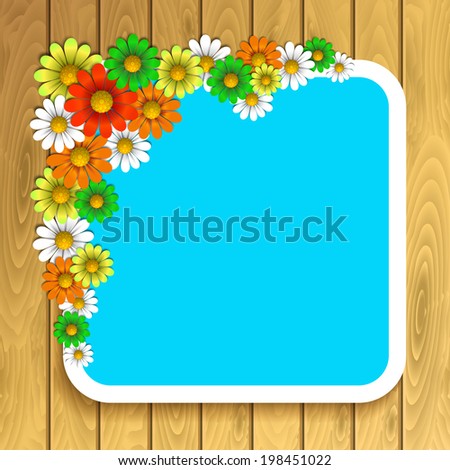 Floral background with daisy and blue frame on the wooden texture background, raster version