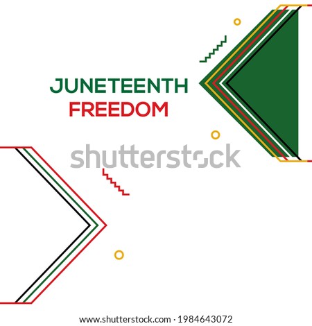 Juneteenth is my Independence Day. June 19, 1865. Design of Banner and Flag.