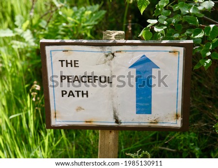 A sign to indicate the peaceful path