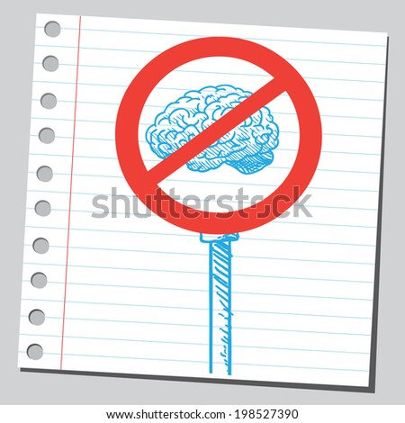 Brain stop sign