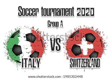 Soccer game Italy vs Switzerland. Football tournament match 2020. Postponed to 2021. Grunge texture. Design pattern. Vector illustration
