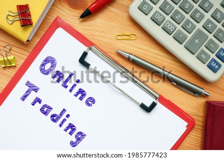 Business concept meaning Online Trading with sign on the page. 
