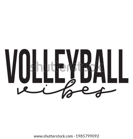 volleyball vibes background inspirational positive quotes, motivational, typography, lettering design
