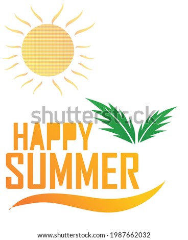 happy summer holidays with natural background