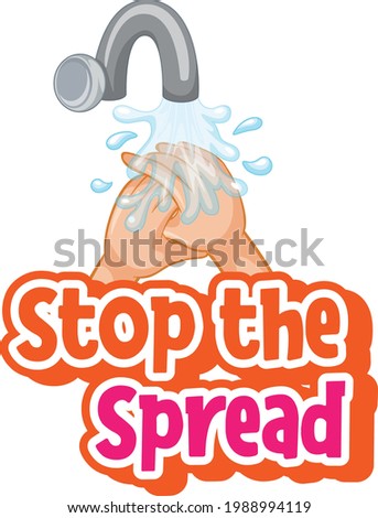 Stop the spread font with hands washing by water tap isolated on white background illustration