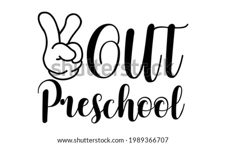Peace Out Preschool Funny End of School Vector and Clip Art