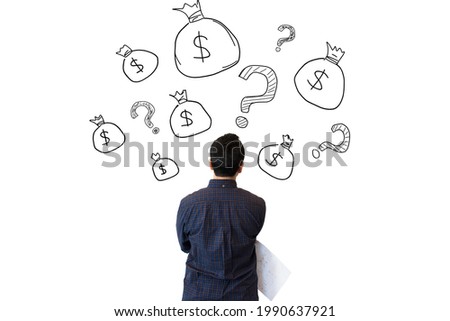 Man staring at wall looking at money bags and currency question mark sign. Young Entrepreneur businessman money and finance