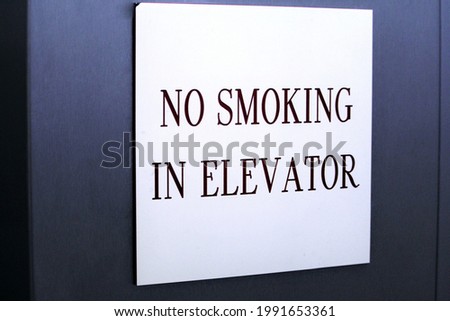 No Smoking In Elevator Sign.
