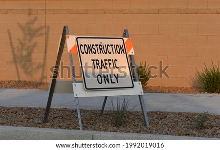 Construction Traffic Only Road Sign