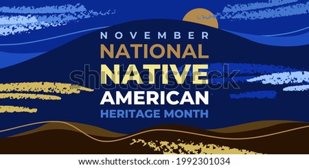 Native american heritage month. Vector banner, poster, card, content for social media with the text National native american heritage month. Background with with abstract elements, natural landscape. Royalty-Free Stock Photo #1992301034