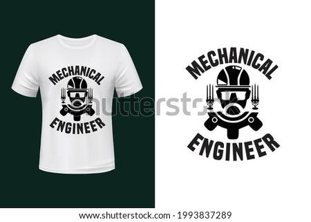 Mechanical Engineer t shirt design 