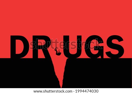 The inscription drugs and a man falling into the abyss. The concept of destruction of personal life through drug use. Empty space for text Royalty-Free Stock Photo #1994474030