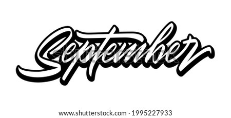 Hand drawn lettering phrase September. Ink brush lettering for autumn invitation card. Month September for calendar. Handwritten phrase for banner, flyer, greeting card, calendar. Vector illustration.
