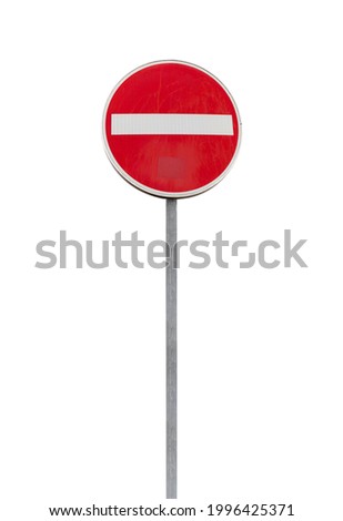 Round No Entry standard European road sign on vertical metal pole isolated on white background