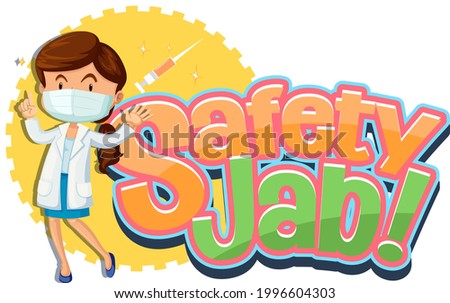 Safety Jab font with a female doctor wears medical mask cartoon character illustration