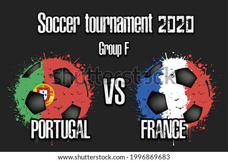 Soccer game Portugal vs France. Football tournament match 2020. Postponed to 2021. Grunge texture. Design pattern. Vector illustration