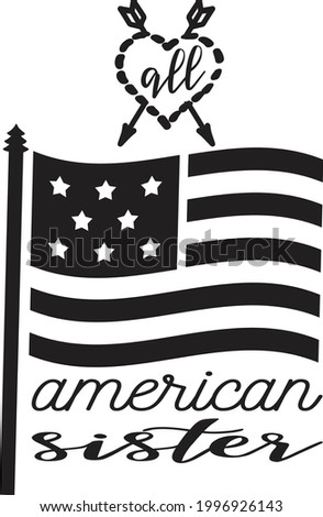all american sister typography t-shirt design