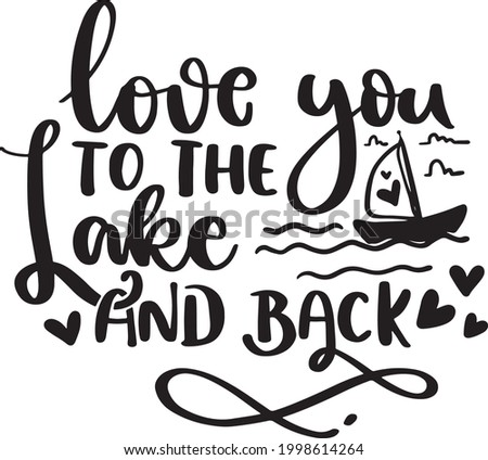 Lake Ocean Lettering Quotes Quotation Motivational Inspirational Printable Poster T-Shirt Design Sticker
