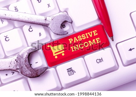 Text sign showing Passive Income. Business concept earnings extracted from rental property, and other enterprises Abstract Presenting Ethical Hacker, Typing Creative Notes And Ideas
